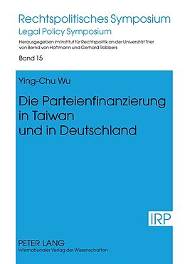Fester Einband Die Parteienfinanzierung in Taiwan und in Deutschland von Ying-chu Wu