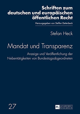 Fester Einband Mandat und Transparenz von Stefan Heck