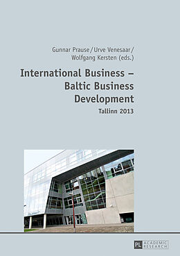 Livre Relié International Business   Baltic Business Development- Tallinn 2013 de 