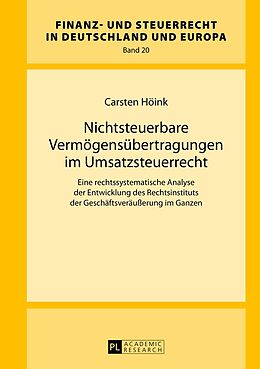 Fester Einband Nichtsteuerbare Vermögensübertragungen im Umsatzsteuerrecht von Carsten Höink
