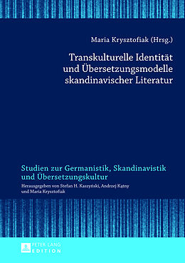 Fester Einband Transkulturelle Identität und Übersetzungsmodelle skandinavischer Literatur von 