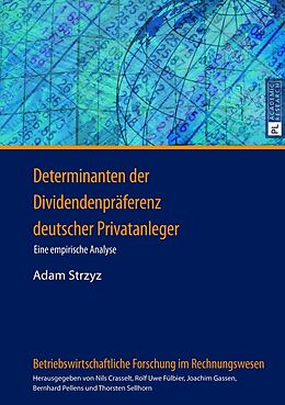 Fester Einband Determinanten der Dividendenpräferenz deutscher Privatanleger von Adam Strzyz
