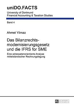 Fester Einband Das Bilanzrechtsmodernisierungsgesetz und die IFRS for SME von Ahmet Yilmaz