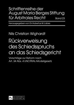 Fester Einband Rückverweisung des Schiedsspruchs an das Schiedsgericht von Nils C. Wighardt