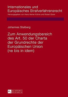 Fester Einband Zum Anwendungsbereich des Art. 50 der Charta der Grundrechte der Europäischen Union von Johannes Stalberg