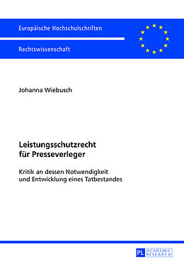 Kartonierter Einband Leistungsschutzrecht für Presseverleger von Johanna Wiebusch