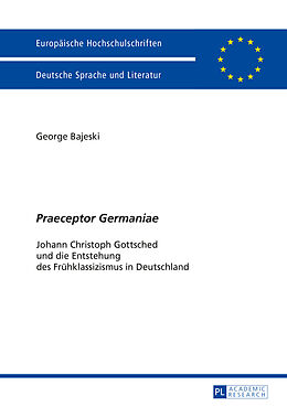 Fester Einband «Praeceptor Germaniae» von George Bajeski