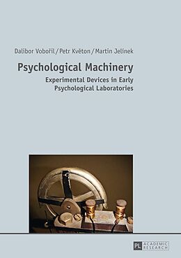 Kartonierter Einband Psychological Machinery von Dalibor Voboril, Martin Jelinek, Petr Kveton