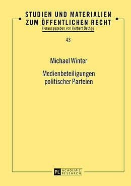 Fester Einband Medienbeteiligungen politischer Parteien von Michael Winter