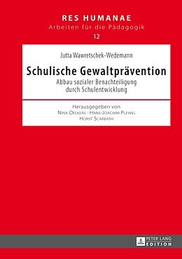 Fester Einband Schulische Gewaltprävention von Jutta Wawretschek-Wedemann