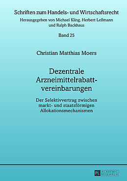 Fester Einband Dezentrale Arzneimittelrabattvereinbarungen von Christian M. Moers