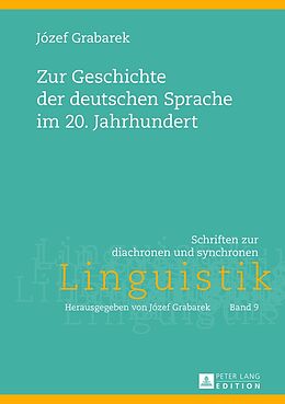Fester Einband Zur Geschichte der deutschen Sprache im 20. Jahrhundert von Universität Gdansk