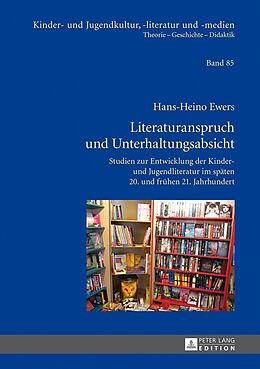 Fester Einband Literaturanspruch und Unterhaltungsabsicht von Hans-Heino Ewers