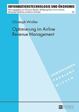Fester Einband Optimierung im Airline Revenue Management von Christoph Winkler