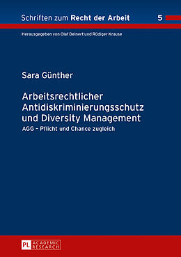 Fester Einband Arbeitsrechtlicher Antidiskriminierungsschutz und Diversity Management von Sara Günther