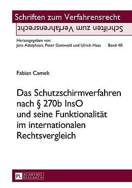 Fester Einband Das Schutzschirmverfahren nach § 270b InsO und seine Funktionalität im internationalen Rechtsvergleich von Fabian Camek