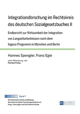 Fester Einband Integrationsforschung im Rechtskreis des deutschen Sozialgesetzbuches II von Hannes Spengler, Franz Egle