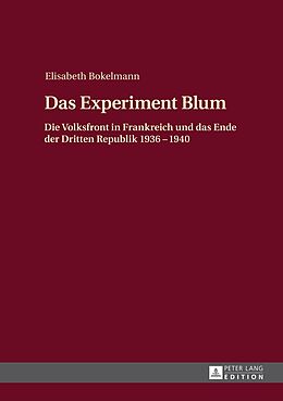 Fester Einband Das Experiment Blum von Elisabeth Bokelmann