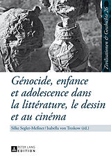 Livre Relié Génocide, enfance et adolescence dans la littérature, le dessin et au cinéma de 