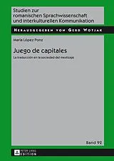 Fester Einband Juego de capitales von María López Ponz
