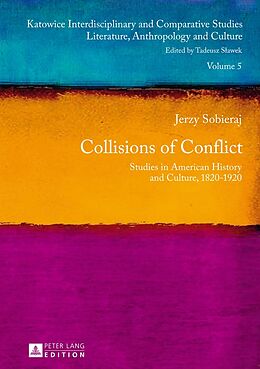 Fester Einband Collisions of Conflict von Jerzy Sobieraj