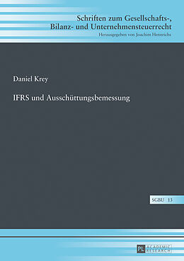 Fester Einband IFRS und Ausschüttungsbemessung von Daniel Krey