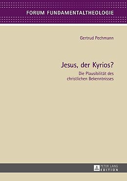 Fester Einband Jesus, der Kyrios? von Gertrud Pechmann
