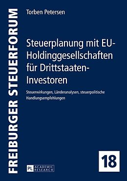 Fester Einband Steuerplanung mit EU-Holdinggesellschaften für Drittstaaten-Investoren von Torben Petersen