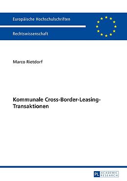 Kartonierter Einband Kommunale Cross-Border-Leasing-Transaktionen von Marco Rietdorf