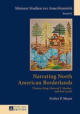 Fester Einband Narrating North American Borderlands von Evelyn P. Mayer