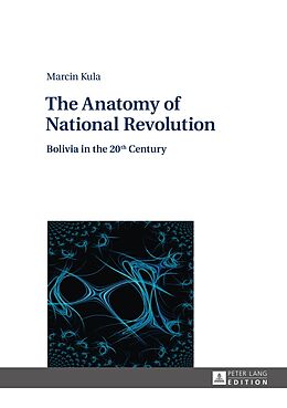 Fester Einband The Anatomy of National Revolution von Marcin Kula