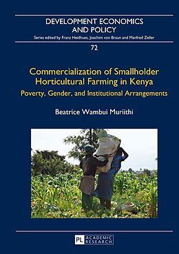 Fester Einband Commercialization of Smallholder Horticultural Farming in Kenya von Beatrice Wambui Muriithi