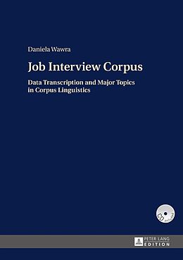 Fester Einband Job Interview Corpus von Daniela Wawra