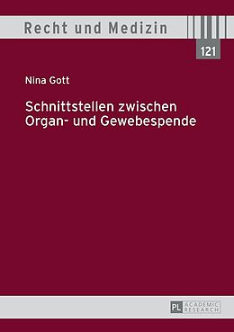 Fester Einband Schnittstellen zwischen Organ- und Gewebespende von Nina Gott