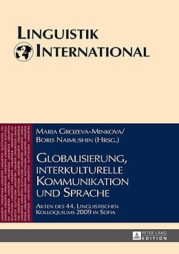 Fester Einband Globalisierung, interkulturelle Kommunikation und Sprache von 