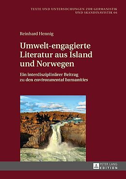 Fester Einband Umwelt-engagierte Literatur aus Island und Norwegen von Reinhard Hennig