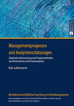 Fester Einband Managementprognosen und Analystenschätzungen von Kai Lehmann