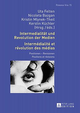Fester Einband Intermedialität und Revolution der Medien- Intermédialité et révolution des médias von 