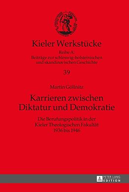 Fester Einband Karrieren zwischen Diktatur und Demokratie von Martin Göllnitz