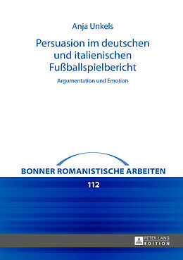 Fester Einband Persuasion im deutschen und italienischen Fußballspielbericht von Anja Unkels
