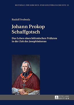 Fester Einband Johann Prokop Schaffgotsch von Rudolf Svoboda
