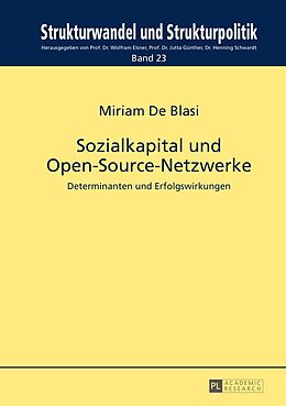 Kartonierter Einband Sozialkapital und Open-Source-Netzwerke von Miriam De Blasi