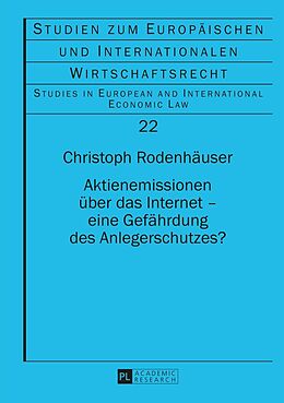 Fester Einband Aktienemissionen über das Internet  eine Gefährdung des Anlegerschutzes? von Christoph Rodenhäuser