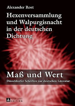 Fester Einband Hexenversammlung und Walpurgisnacht in der deutschen Dichtung von Alexander Rost