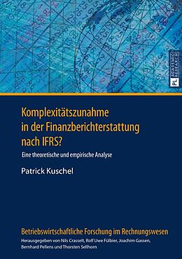 Fester Einband Komplexitätszunahme in der Finanzberichterstattung nach IFRS? von Patrick Kuschel