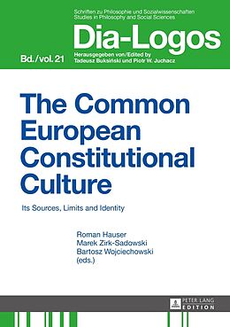 Fester Einband The Common European Constitutional Culture von 