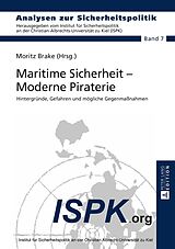 Fester Einband Maritime Sicherheit  Moderne Piraterie von 