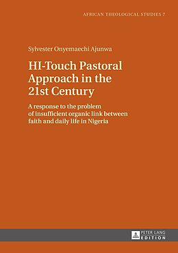 Fester Einband HI-Touch Pastoral Approach in the 21st Century von Sylvester Ajunwa