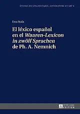 Fester Einband El léxico español en el «Waaren-Lexicon in zwölf Sprachen» de Ph. A. Nemnich von Ewa Stala
