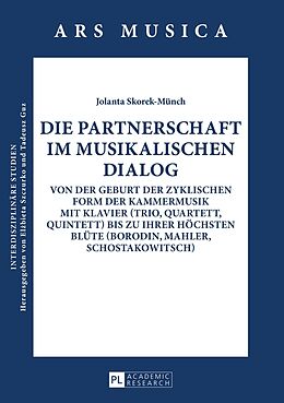 Kartonierter Einband Die Partnerschaft im musikalischen Dialog von Jolanta Skorek-Münch